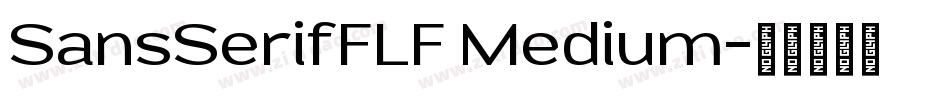 SansSerifFLF Medium字体转换